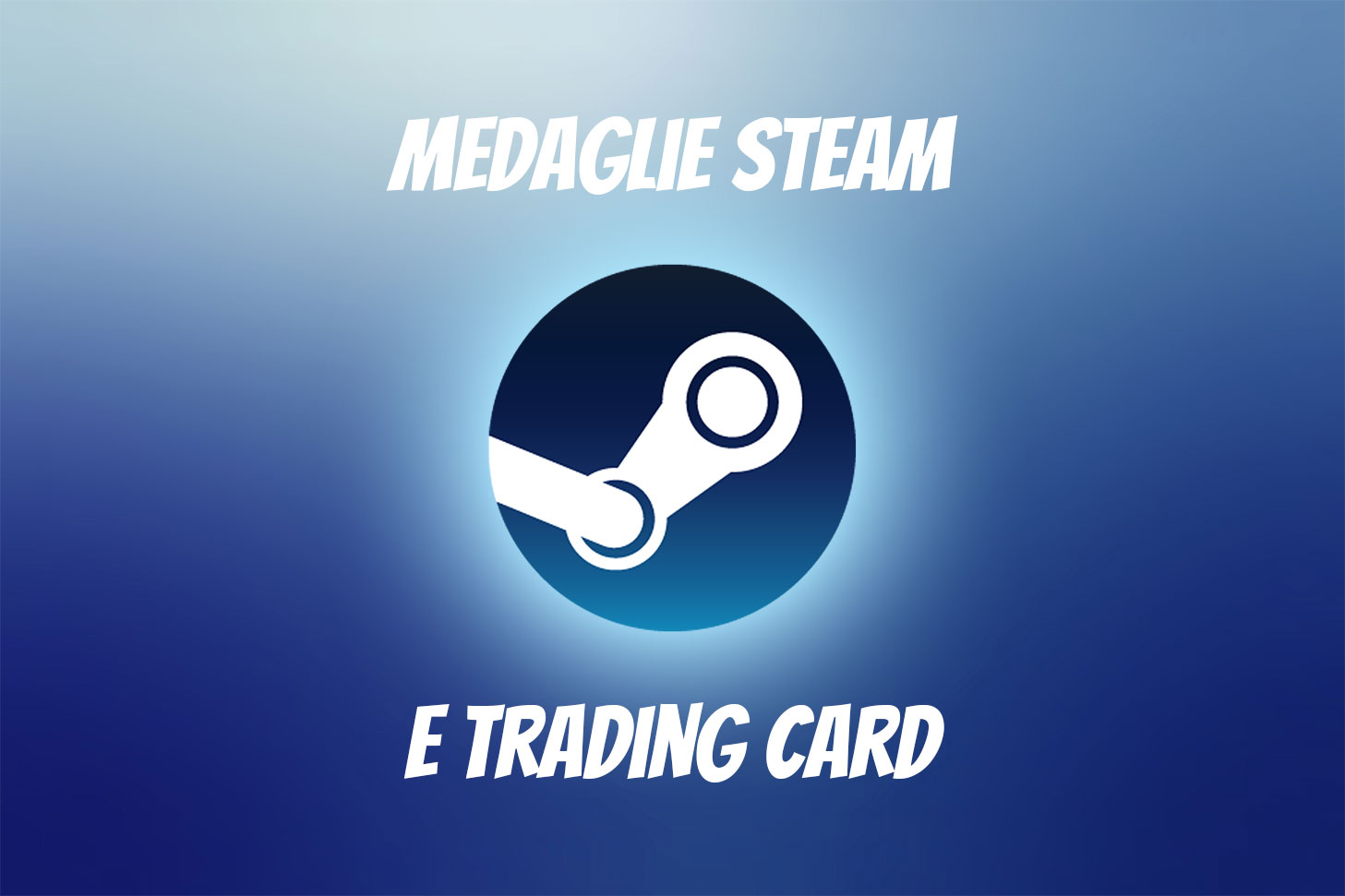 medaglie steam e trading card